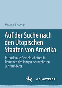 Télécharger le livre :  Auf der Suche nach den Utopischen Staaten von Amerika