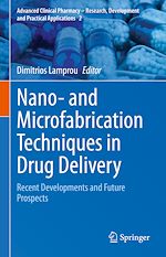 Télécharger le livre :  Nano- and Microfabrication Techniques in Drug Delivery