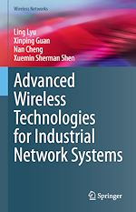 Télécharger le livre :  Advanced Wireless Technologies for Industrial Network Systems