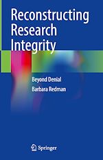 Télécharger le livre :  Reconstructing Research Integrity