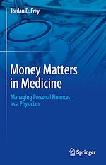 Télécharger le livre :  Money Matters in Medicine