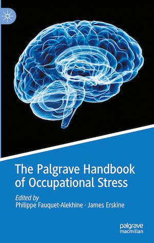 Téléchargez le livre :  The Palgrave Handbook of Occupational Stress