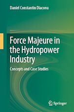 Télécharger le livre :  Force Majeure in the Hydropower Industry