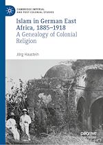 Télécharger le livre :  Islam in German East Africa, 1885–1918