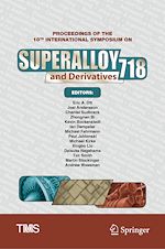 Télécharger le livre :  Proceedings of the 10th International Symposium on Superalloy 718 and Derivatives