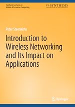 Télécharger le livre :  Introduction to Wireless Networking and Its Impact on Applications