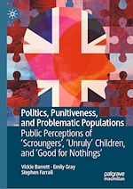 Télécharger le livre :  Politics, Punitiveness, and Problematic Populations
