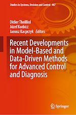 Télécharger le livre :  Recent Developments in Model-Based and Data-Driven Methods for Advanced Control and Diagnosis