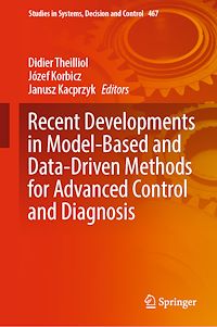 Télécharger le livre :  Recent Developments in Model-Based and Data-Driven Methods for Advanced Control and Diagnosis