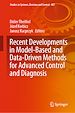 Télécharger le livre :  Recent Developments in Model-Based and Data-Driven Methods for Advanced Control and Diagnosis