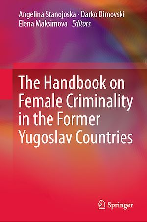 Download the eBook: The Handbook on Female Criminality in the Former Yugoslav Countries