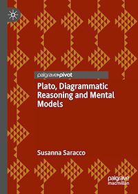 Télécharger le livre :  Plato, Diagrammatic Reasoning and Mental Models