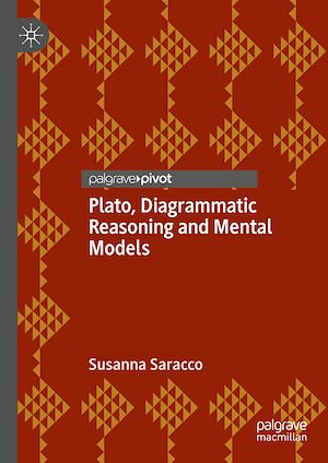 Téléchargez le livre :  Plato, Diagrammatic Reasoning and Mental Models