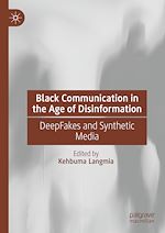 Télécharger le livre :  Black Communication in the Age of Disinformation