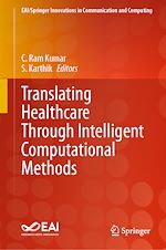 Télécharger le livre :  Translating Healthcare Through Intelligent Computational Methods