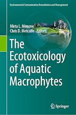 Télécharger le livre :  The Ecotoxicology of Aquatic Macrophytes