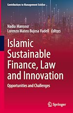 Télécharger le livre :  Islamic Sustainable Finance, Law and Innovation