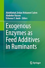 Télécharger le livre :  Exogenous Enzymes as Feed Additives in Ruminants