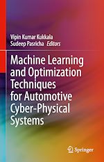 Télécharger le livre :  Machine Learning and Optimization Techniques for Automotive Cyber-Physical Systems