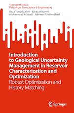 Télécharger le livre :  Introduction to Geological Uncertainty Management in Reservoir Characterization and Optimization
