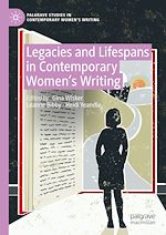 Télécharger le livre :  Legacies and Lifespans in Contemporary Women's Writing