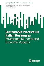 Télécharger le livre :  Sustainable Practices in Italian Businesses