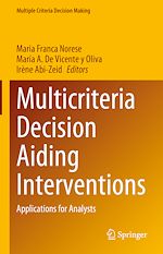 Télécharger le livre :  Multicriteria Decision Aiding Interventions