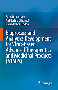 Télécharger le livre :  Bioprocess and Analytics Development for Virus-based Advanced Therapeutics and Medicinal Products (ATMPs)