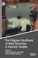 Télécharger le livre :  The Palgrave Handbook of New Directions in Kashmir Studies