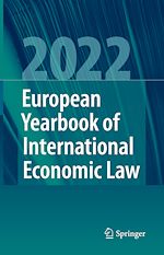Télécharger le livre :  European Yearbook of International Economic Law 2022