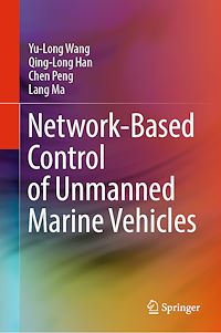 Télécharger le livre :  Network-Based Control of Unmanned Marine Vehicles