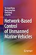 Télécharger le livre :  Network-Based Control of Unmanned Marine Vehicles