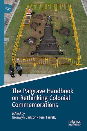 Téléchargez le livre :  The Palgrave Handbook on Rethinking Colonial Commemorations