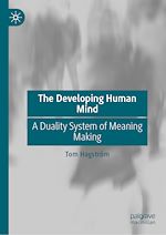 Télécharger le livre :  The Developing Human Mind