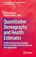 Télécharger le livre :  Quantitative Demography and Health Estimates