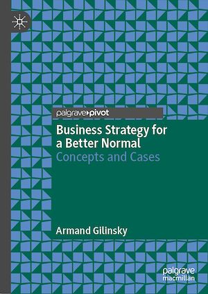 Téléchargez le livre :  Business Strategy for a Better Normal
