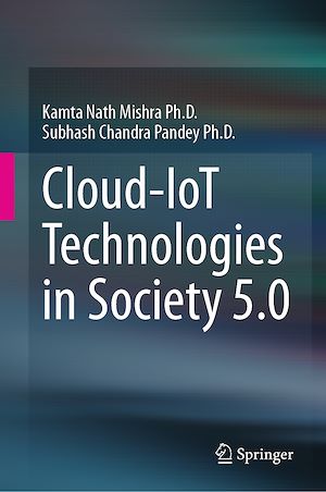 Téléchargez le livre :  Cloud-IoT Technologies in Society 5.0
