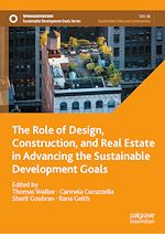 Télécharger le livre :  The Role of Design, Construction, and Real Estate in Advancing the Sustainable Development Goals
