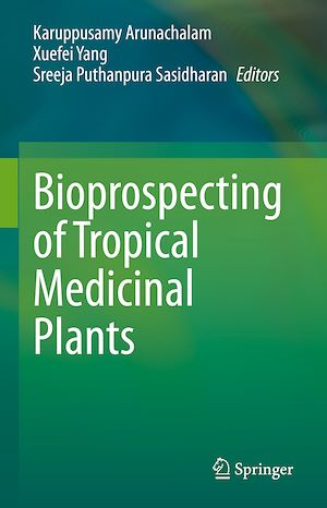 Téléchargez le livre :  Bioprospecting of Tropical Medicinal Plants