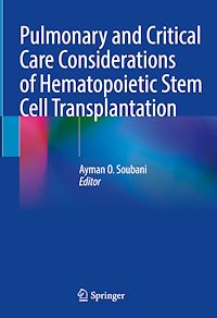 Télécharger le livre :  Pulmonary and Critical Care Considerations of Hematopoietic Stem Cell Transplantation