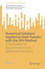 Télécharger le livre :  Numerical Solutions Applied to Heat Transfer with the SPH Method