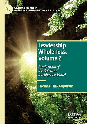 Téléchargez le livre :  Leadership Wholeness, Volume 2
