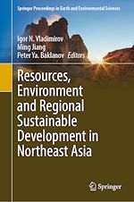Télécharger le livre :  Resources, Environment and Regional Sustainable Development in Northeast Asia