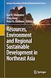 Télécharger le livre :  Resources, Environment and Regional Sustainable Development in Northeast Asia