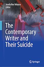 Télécharger le livre :  The Contemporary Writer and Their Suicide