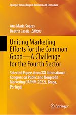 Télécharger le livre :  Uniting Marketing Efforts for the Common Good—A Challenge for the Fourth Sector