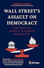 Télécharger le livre :  Wall Street's Assault on Democracy