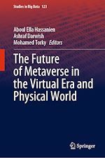 Télécharger le livre :  The Future of Metaverse in the Virtual Era and Physical World