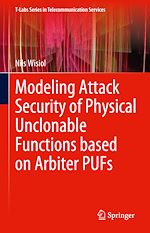 Télécharger le livre :  Modeling Attack Security of Physical Unclonable Functions based on Arbiter PUFs