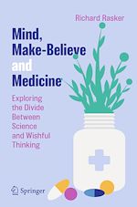 Télécharger le livre :  Mind, Make-Believe and Medicine
